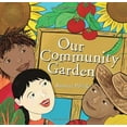 thumbnail image 1 of Pre-Owned Our Community Garden (Hardcover) 1582701091 9781582701097, 1 of 1