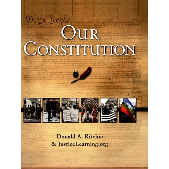 Our Constitution: What It Says, What It Means, (Hardcover)