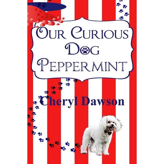 Our Curious Dog Peppermint, (Paperback)