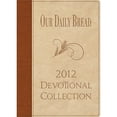 thumbnail image 1 of Pre-Owned Our Daily Bread: 2012 Collection Paperback Discovery House Publishers, 1 of 1