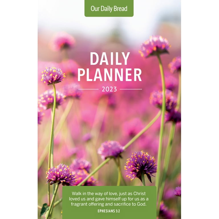 Our Daily Bread 2023 Daily Planner (Calendar) - Walmart.com our-daily-bread-2023-daily-planner-calendar-walmart-com
