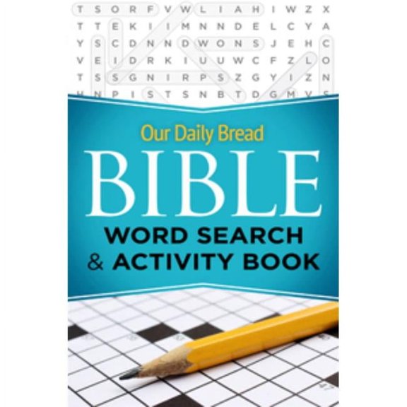 Our Daily Bread Publishers  Our Daily Bread Bible Word Search & Activity Book