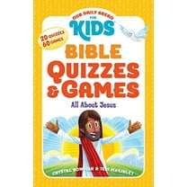 Pre-Owned Our Daily Bread for Kids: Bible Quizzes & Games: All about Jesus (Paperback) 1627079203 9781627079204