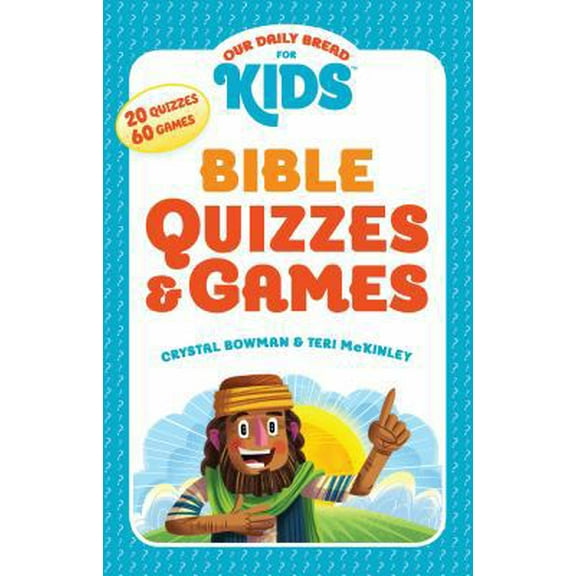 Pre-Owned Our Daily Bread for Kids: Bible Quizzes & Games (Paperback) 1627076700 9781627076708