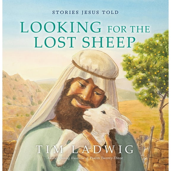 Our Daily Bread for Kids Presents Stories Jesus Told: Looking for the Lost Sheep, (Hardcover)