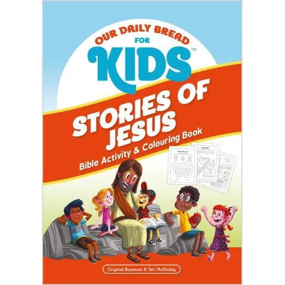 Our Daily Bread Our Daily Bread for Kids: Stories of Jesus (Paperback)