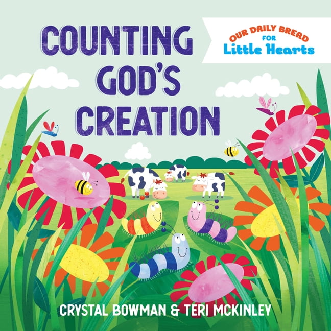Our Daily Bread for Little Hearts Counting God's Creation, (Board Book)
