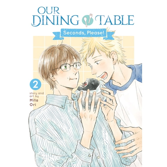 Our Dining Table: Seconds, Please! Our Dining Table: Seconds, Please! Vol. 2, (Paperback)