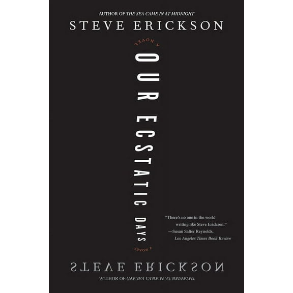 Our Ecstatic Days, (Paperback)