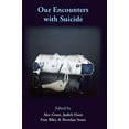 thumbnail image 1 of Our Encounters with Suicide (Paperback), 1 of 1