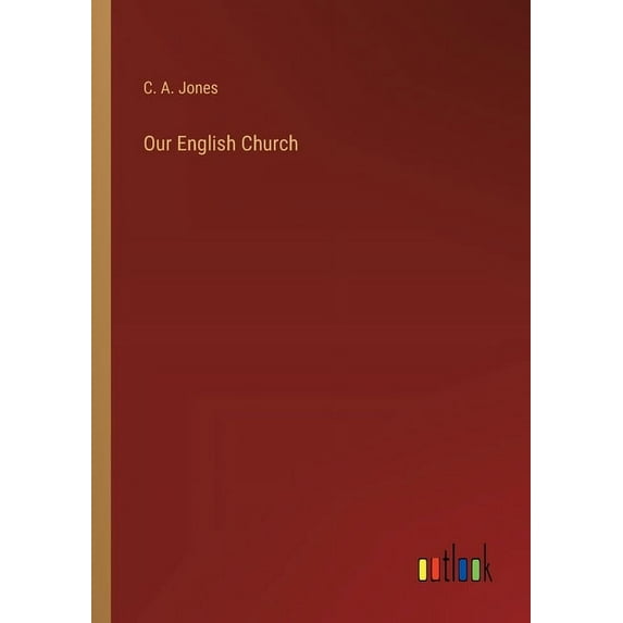 Our English Church, (Paperback)