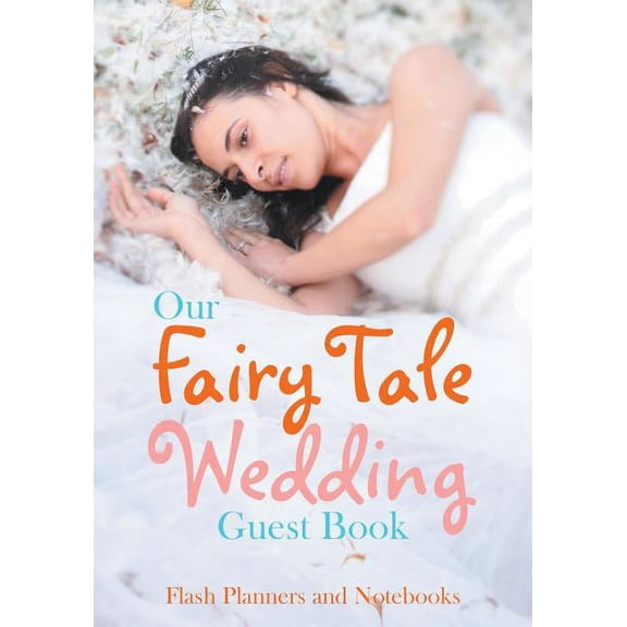 Our Fairy Tale Wedding Guest Book, (Paperback)