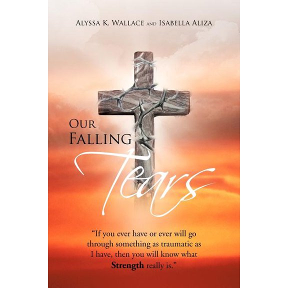 Our Falling Tears (Paperback)