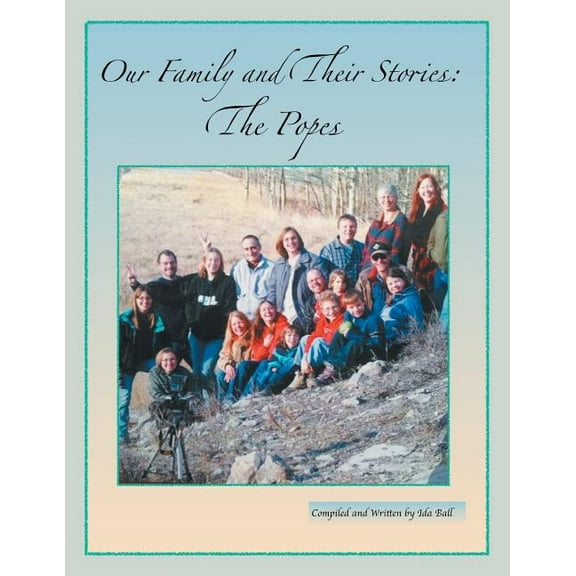 Our Family and Their Stories: The Popes (Paperback)
