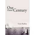 thumbnail image 1 of Our Fated Century (Hardcover), 1 of 1