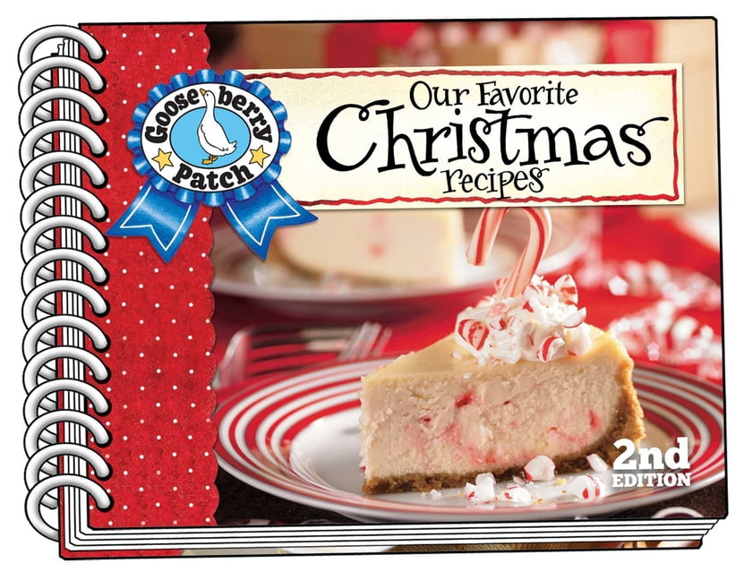 Our Favorite Recipes Collection Our Favorite Christmas Recipes, 2nd Edition, (Spiral-Bound)