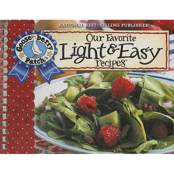 Our Favorite Recipes Collection: Our Favorite Light and Easy Recipes Cookbook : Over 60 of Our Favorite Light and Easy Recipes, Plus Just as Many Handy Tips and a New Photo Cover (Hardcover)