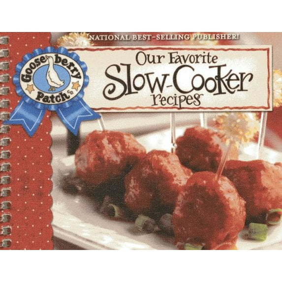 Pre-Owned Our Favorite Slow-Cooker Recipes Cookbook: Serve Up Meals That Are Piping Hot, Delicious and Ready When You Are...and Your Slow Cooker Does All the Wo ... Paperback