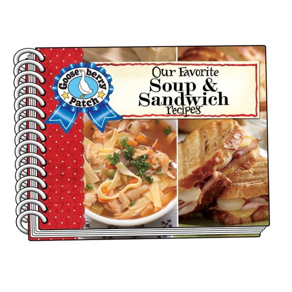 Pre-Owned Our Favorite Soup Sandwich Recipes