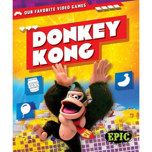 Our Favorite Video Games Donkey Kong, (Hardcover)