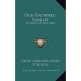 thumbnail image 1 of Our Feathered Families: The Birds of Prey (1863) Paperback, 1 of 1