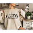thumbnail image 1 of Our Final Chapter Senior 2024 Sweatshirt, Senior 2024 Sweatshirt, Friends Senior Sweatshirt, Class of 2024 Sweatshirt, Graduation Sweatshirt, 1 of 3