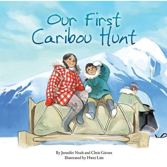 Our First Caribou Hunt, (Paperback)