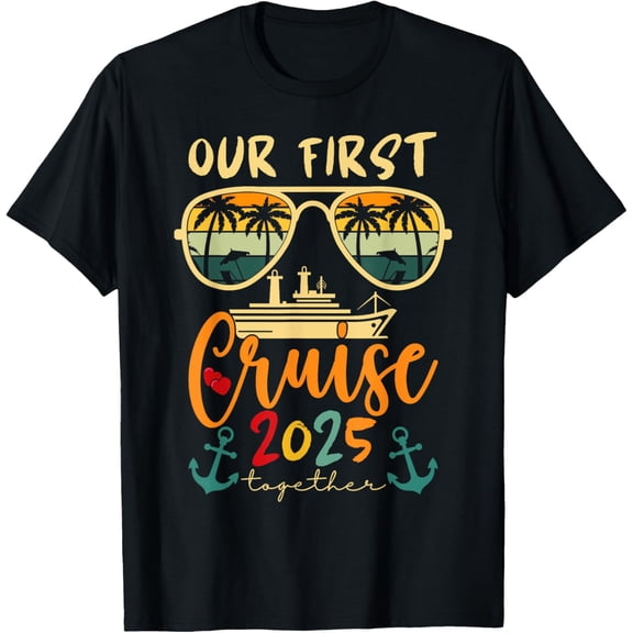 Our First Cruise 2025 Together Anniversary Matching Couples T-ShirtMen and women, Black T-shirt, size: Extra large
