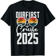 Our First Cruise 2025 family cruise Matching Family Trip TShirt