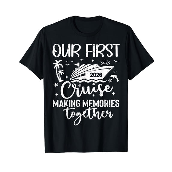 Our First Cruise 2026 Together Family Trip Matching Couples T-Shirt