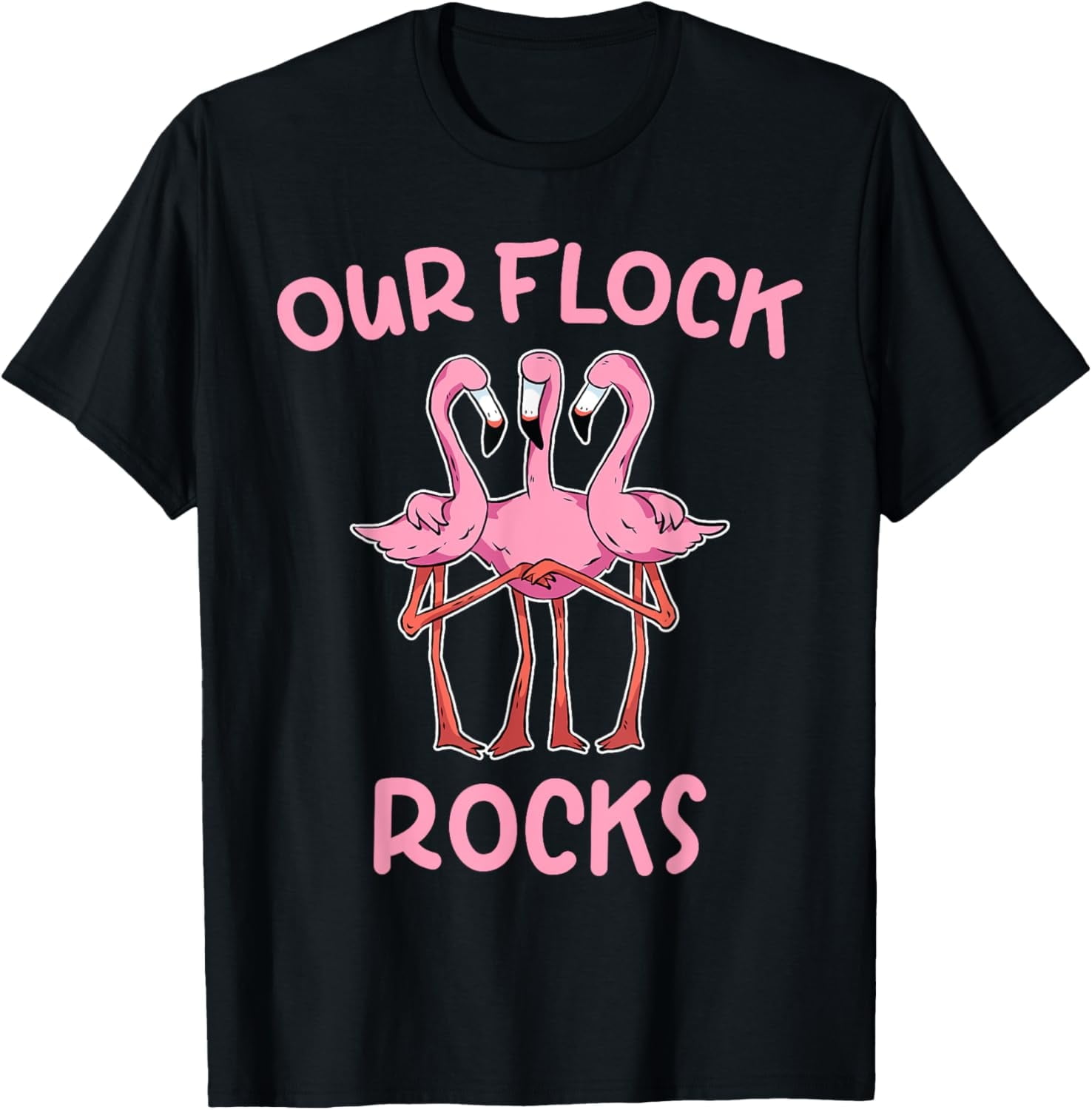 Our Flock Rocks Pink Flamingo Graphic Funny Casual T shirt Unisex Tee ...