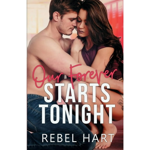 Diamond in the Rough Our Forever Starts Tonight: A Standalone High School Romance, (Paperback)