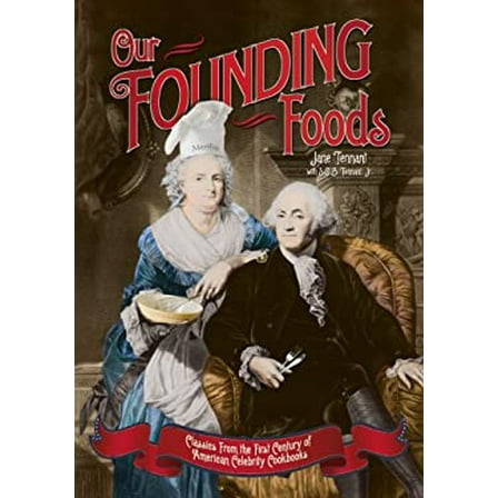 Pre-Owned Our Founding Foods (Paperback) 1595435913 9781595435910