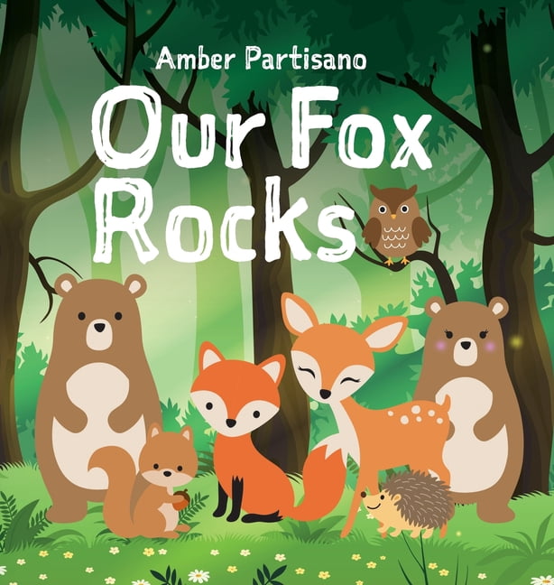 Our Fox Rocks, (Hardcover) - Walmart.com