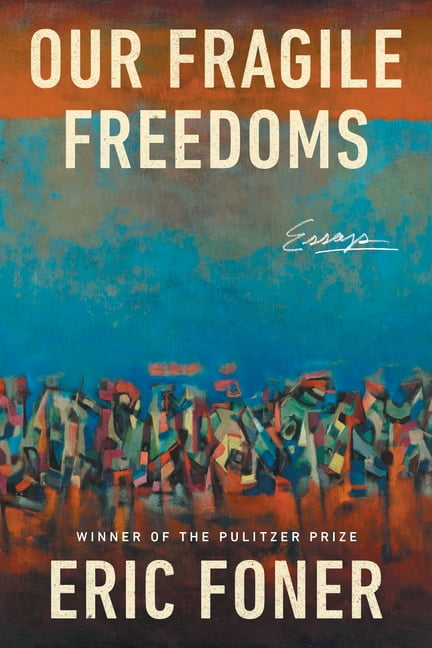 Our Fragile Freedoms: Essays, (Paperback)