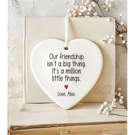 Our Friendship Isn't A Big Thing It's A Million Little Things - Personalized Friendship Appreciation Gift - Custom Christmas Gift for Friend