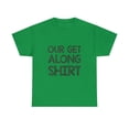 thumbnail image 1 of Our Get Along TShirt, 1 of 1