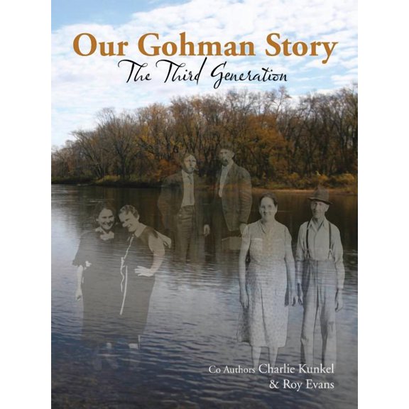 Our Gohman Story: The Third Generation (Paperback)