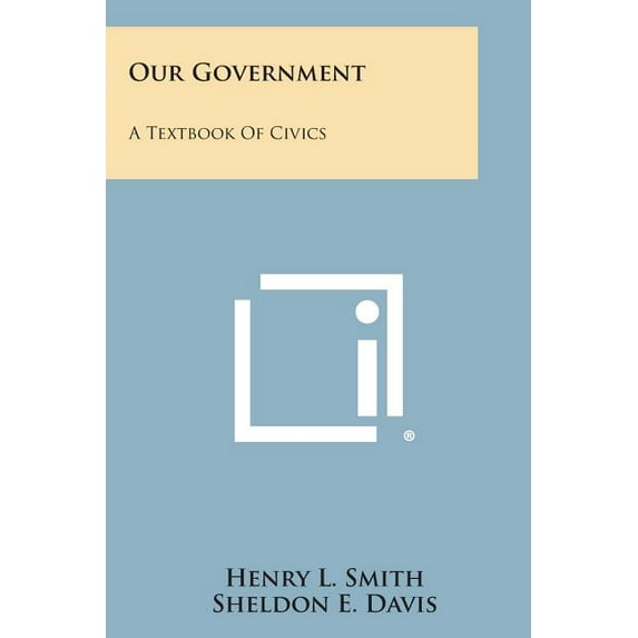 Our Government: A Textbook of Civics (Paperback)