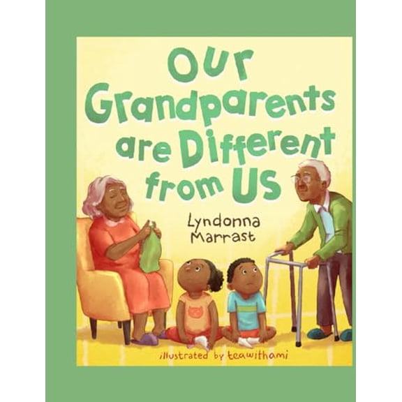Pre-Owned Our Grandparents are Different From Us (Paperback) 1958912190 9781958912195