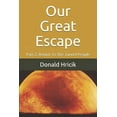 thumbnail image 1 of Our Great Escape: Our Great Escape : Part 2: Return To The Tunnel People (Series #2) (Paperback), 1 of 1