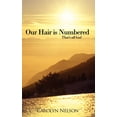 thumbnail image 1 of Our Hair is Numbered: That's all God, (Paperback), 1 of 2