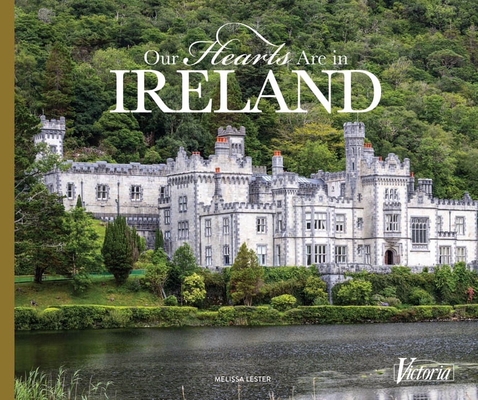 Our Hearts Collection Our Hearts Are in Ireland, Book 4, (Hardcover)
