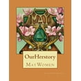 thumbnail image 1 of Our Herstory: Our Herstory : May Women (Series #5) (Paperback), 1 of 1