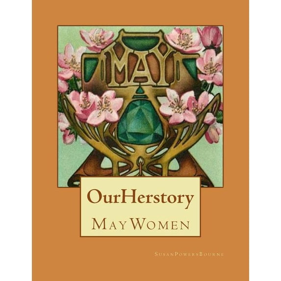 Our Herstory: Our Herstory : May Women (Series #5) (Paperback)