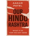 thumbnail image 1 of Pre-Owned Our Hindu Rashtra: What It Is and How We Got Here Hardcover, 1 of 1