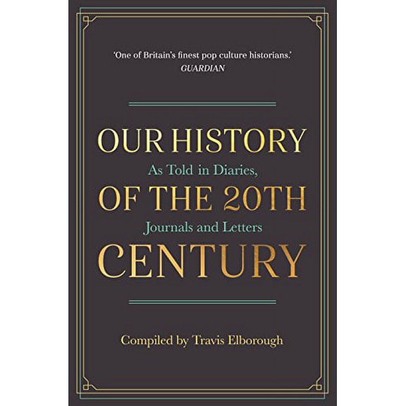 Our History of the 20th Century