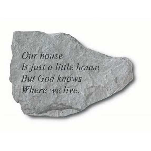 Our House Is Just A Little House But... Memorial Garden Stone