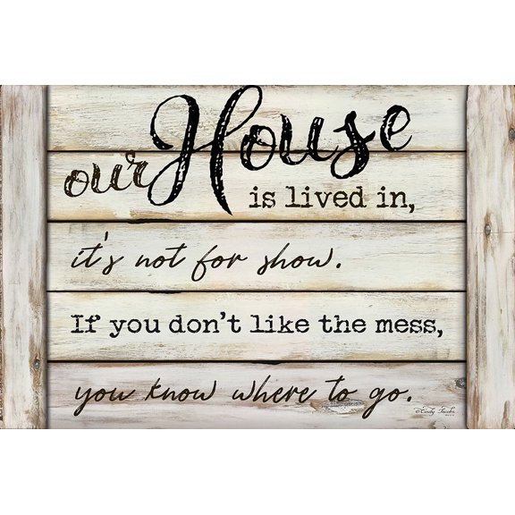 Our House is Lived In Poster Print by Cindy Jacobs