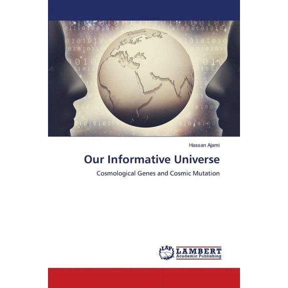 Our Informative Universe, (Paperback)